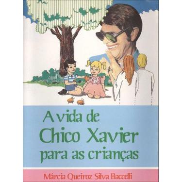 Imagem de A Vida de Chico Xavier para as Crianças - Livro Infantil - IDEAL