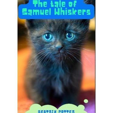 Imagem de The Tale of Samuel Whiskers - Inglês