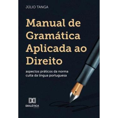 Imagem de Manual de Gramática Aplicada ao Direito-Português