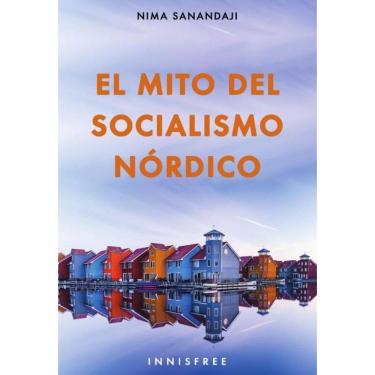 Imagem de El mito del socialismo nórdico -Espanhol
