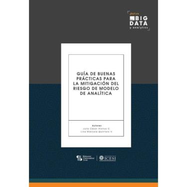 Imagem de Guía de buenas prácticas para la mitigación del riesgo de modelo de analítica - Espanhol