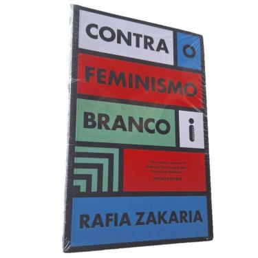 Imagem de Contra o Feminismo Branco, Rafia Zakaria, Intrínseca, 2021