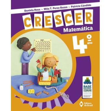 Imagem de Livro - Crescer Matemática - 4º Ano - Ensino fundamental I