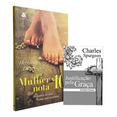 Imagem de Kit Mulher Nota 10 +Justificação pela Graça Charles Spurgeon - Editora