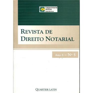 Imagem de Revista de Direito Notarial - Ano 5 - Nº 5 - Quartier Latin