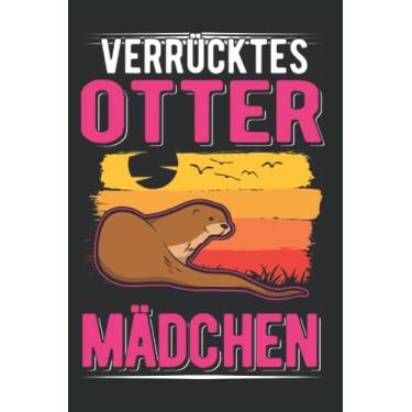 Imagem de Otter Tagesplaner: Verrücktes Otter Mädchen Fischotter Seeotter/Kalender 2023 & 2024 / Wochenplaner Tagesplaner Planer/Planungsbuch To-Do-Liste / 6x9 Zoll / 100 ausfüllbare Seiten