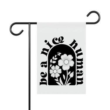 Imagem de LissiArt97 Be A Nice Human Garden Flag - Kindness Yard Flag - Be Nice Flag - Positivity Flags - Presente para amigos - Família - Nova casa - Bandeira impressa dupla face para decoração de jardim ao ar