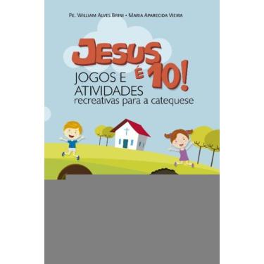Imagem de Jesus E 10! - Jogos E Atividades - Recreativas Par