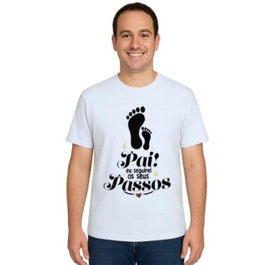 Imagem de Camiseta Pai Seguirei Seus Passos Estampa Personalizada - Use P4, Bran