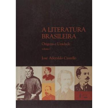 Imagem de Literatura Brasileira, A - Origens e Unidade - Volume I - Edusp