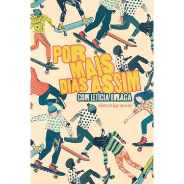 Imagem de Por mais dias assim - Sketch&Planner com Letícia Braga: Capa Radical