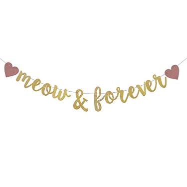 Imagem de ZGMJ Golden Meow & Forever Banner Pre-strung, Cat Adoption Party Decorations, Cat Lover Bachelorette Supplies,Pet Pussycat Garland,kitten party decorations QWLQIAO