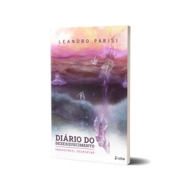 Imagem de Livro - DIÁRIO DO DESESQUECIMENTO - INQUIETÁVEL DESPERTAR