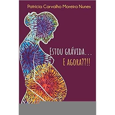 Imagem de Estou Grávida... E Agora??!!