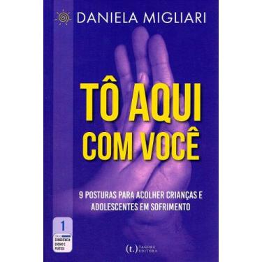 Imagem de Tô Aqui com Você - Livro de Autoconhecimento - TAGORE