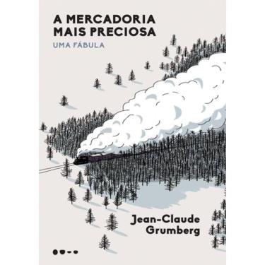 Imagem de Mercadoria Mais Preciosa, A - Uma Fabula