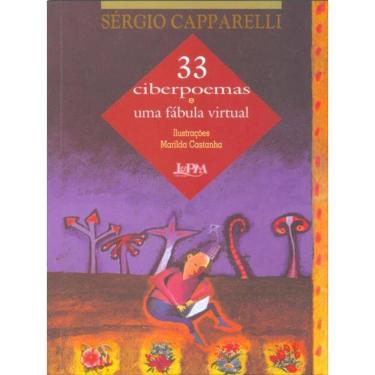 Imagem de 33 Ciberpoemas E Uma Fábula Virtual