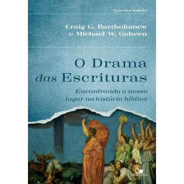 Imagem de O drama das Escrituras - 3ª Ed, - EDICOES VIDA NOVA
