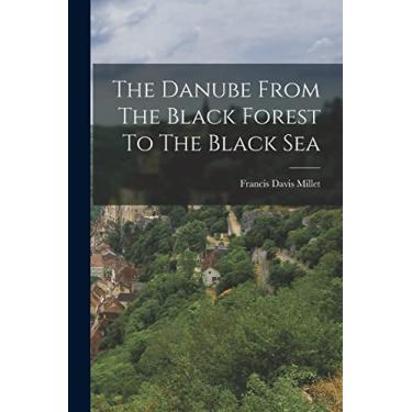Imagem de The Danube From The Black Forest To The Black Sea
