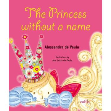 Imagem de The Princess Without A Name (Inglês)