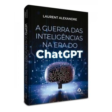 Imagem de A Guerra Das Inteligências Na Era Do Chatgpt