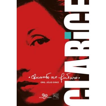 Imagem de Livro - Quanto ao futuro, Clarice