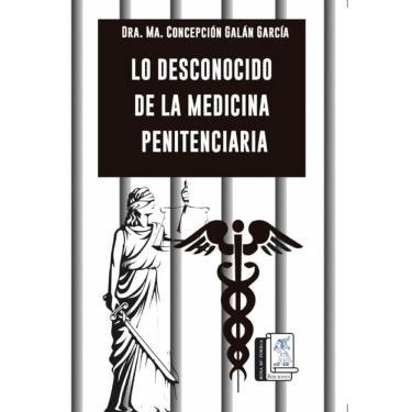 Imagem de Lo Desconocido de la Medicina Penitenciaria - Espanhol