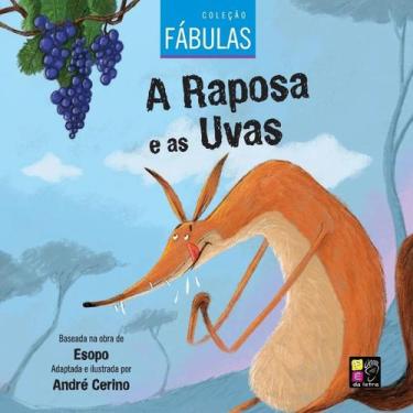 Imagem de A Raposa e as Uvas  Fábulas Infantis  Livro Ilustrado - PÉ DA LETRA
