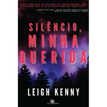 Imagem de Silêncio, minha querida (Leigh kenny) - Skull Editora
