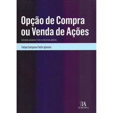 Imagem de Opção de Compra Ou Venda de Ações: Natureza jurídica e tutela executiva judicial