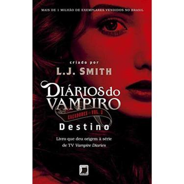 Imagem de Diários Do Vampiro - Caçadores - Vol 03 - Destino Ed. 2