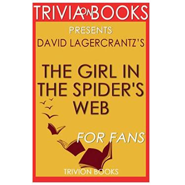 Imagem de Trivia-On-Books the Girl in the Spider's Web by David Lagercrantz