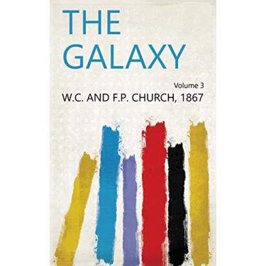 Imagem de The Galaxy Volume 3 (English Edition)