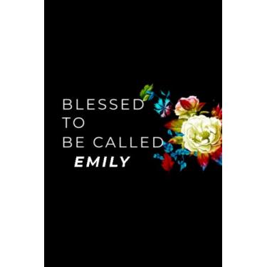 Imagem de Blessed To Be Called Emily : Personalized Emily journal notebook