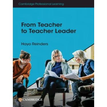 Imagem de Livro - From Teacher To Teacher Leader - CAMBRIDGE AUDIO VISUAL & BOOK