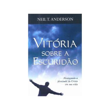 Imagem de Vitória Sobre A Escuridão Neil T, Anderson