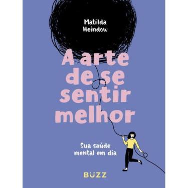 Imagem de Arte De Se Sentir Melhor, A