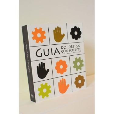 Imagem de Guia Do Desing Consciente: Arte - Moda - Decoração