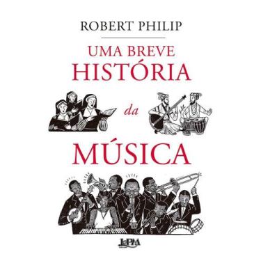 Imagem de Uma Breve História Da Música - LPM, 3