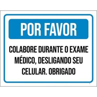 Imagem de Kit 10 Placas Colabore Exame Médico Desligue Celular - Sinalizo