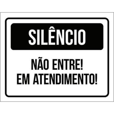 Imagem de Kit 5 Placas Silêncio Não Entre Em Atendimento - Sinalizo