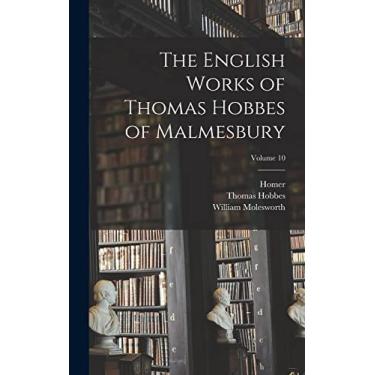 Imagem de The English Works of Thomas Hobbes of Malmesbury; Volume 10