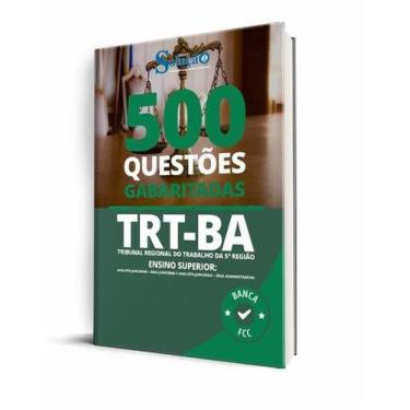 Imagem de Caderno de Questões TRT-BA (Ensino Superior) - 500 Questões Gabaritada