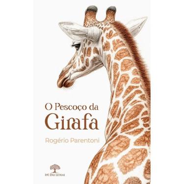 Imagem de O Pescoço da Girafa