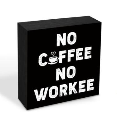 Imagem de Decoração de madeira de café No Coffee No Workee placa engraçada de cafés placa quadrada de madeira para cafés placa de arte de parede de cozinha rústica placa feita à mão para decoração de bar de