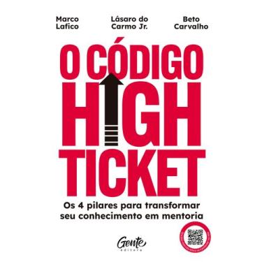 Imagem de O código high ticket - Gente