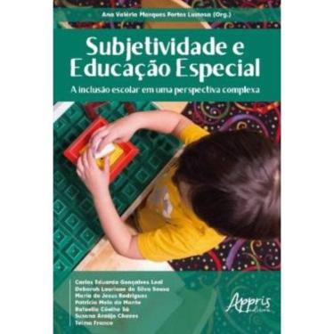 Imagem de Subjetividade e educação especial: a inclusão escolar em uma perspectiva complexa Capa comum – 12 abril 2018