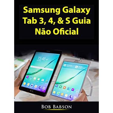 Imagem de Samsung Galaxy Tab 3, 4, & S Guia Não Oficial