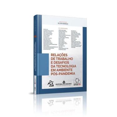 Imagem de Relações de Trabalho e Desafios da Tecnologia em um Ambiente Pós-Pande