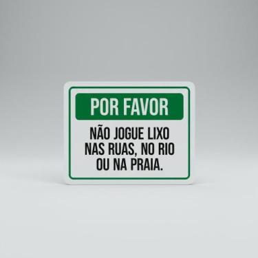 Imagem de Placa Acm Por Favor Não Jogue Lixo Ruas Rio Praia 18X23 - Sinalizo